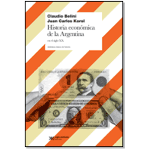 HISTORIA ECONOMICA ARGENTINA EN EL SIGLO XX
