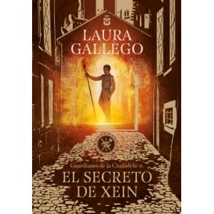 EL SECRETO DE XEIN - GUARDIANES DE LA CIUDADELA 2