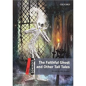 THE FAITHFUL GHOST AND OTHER TALL TALES + AUDIO MP3 - DOMINO