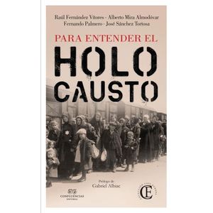 PARA ENTENDER EL HOLOCAUSTO