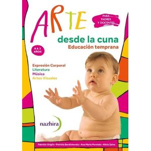 ARTE DESDE LA CUNA - EDUCACION TEMPRANA - 0 A 3 AÑOS