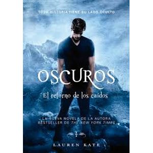 EL RETORNO DE LOS CAIDOS - OSCUROS 6