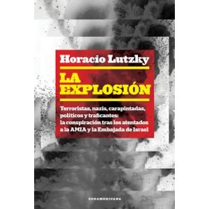 LIBRO LA EXPLOSION - HORACIO LUTZKY