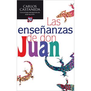 LAS ENSEÑANZAS DE DON JUAN (NUEVA ED.)