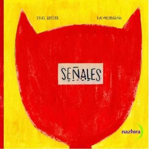 SEÑALES - LIBRO ALBUM - ETHEL BATISTA - EVA MASTROGIULIO