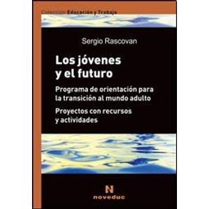 LOS JOVENES Y EL FUTURO