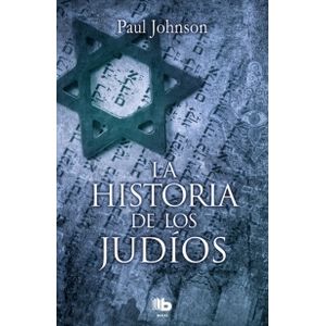 LA HISTORIA DE LOS JUDIOS
