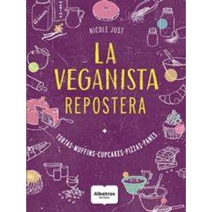 LA VEGANISTA REPOSTERA - NICOLE JUST
