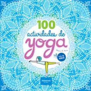 100 ACTIVIDADES DE YOGA