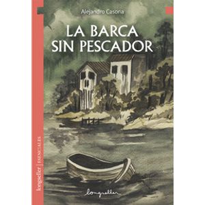 LA BARCA SIN PESCADOR - ESENCIALES