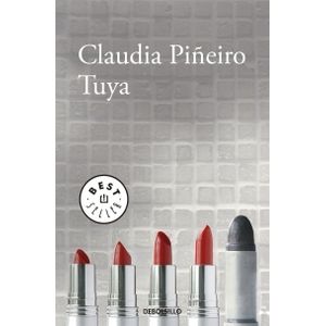 LIBRO TUYA - CLAUDIA PIÑEIRO