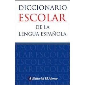 DICCIONARIO ESCOLAR DE LA LENGUA ESPAÑOLA