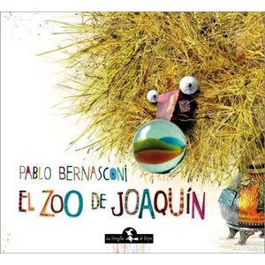 LIBRO EL ZOO DE JOAQUIN (TAPA DURA) PABLO BERNASCONI