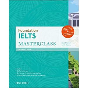 IELTS MASTERCLASS FOUNDATION - STUDENT'S BOOK + ONLINE SKILL