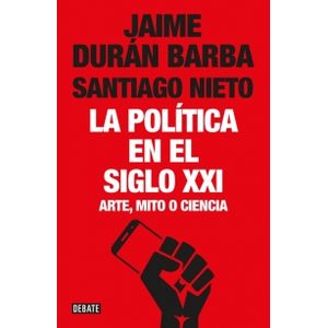 LA POLITICA DEL SIGLO XXI