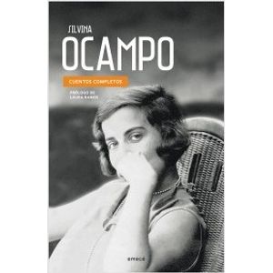 CUENTOS COMPLETOS - SILVINA OCAMPO