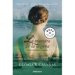 LA MAESTRA DE LA LAGUNA - GLORIA CASAÑAS