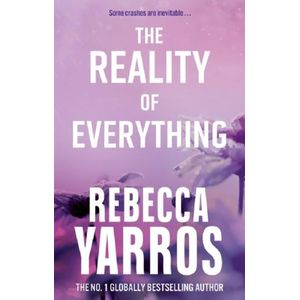 THE REALITY OF EVERYTHING - FLIGHT AND GLORY 5 - REBECCA YAR