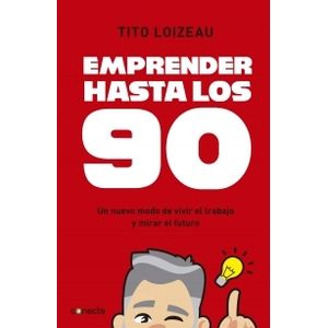 EMPRENDER HASTA LOS 90