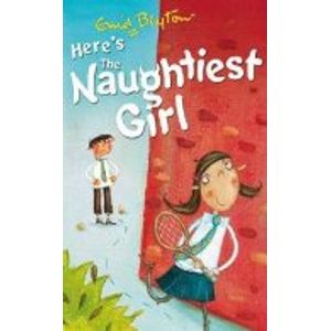 HERE'S THE NAUGHTIEST GIRL