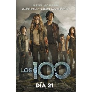 LIBRO DIA 21 - LOS 100 2 - KASS MORGAN