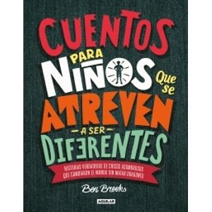 CUENTOS PARA NIÑOS QUE SE ATREVEN A SER DIFERENTES - BROOKS