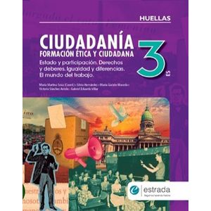 CIUDADANIA 3 ES HUELLAS - FORMACION ETICA Y CIUDADANA