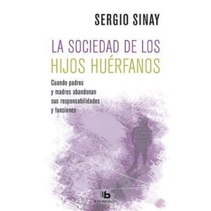 LA SOCIEDAD DE LOS HIJOS HUERFANOS