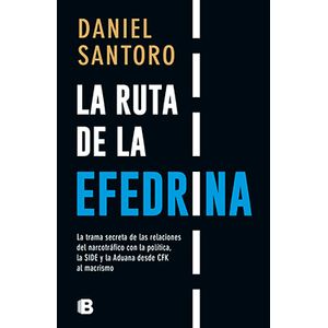 LA RUTA DE LA EFEDRINA
