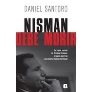 NISMAN DEBE MORIR - DANIEL SANTORO