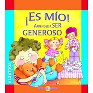 ES MIO! APRENDER A SER GENEROSO