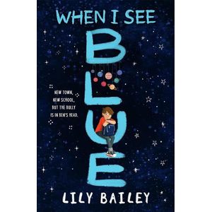 WHEN I SEE BLUE - LILY BAILEY