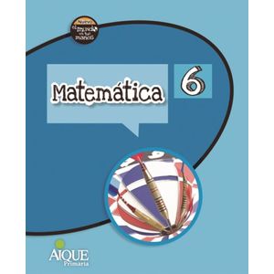 MATEMATICA 6 - NUEVO EL MUNDO EN TUS MANOS