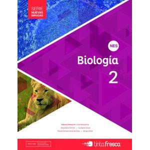 BIOLOGIA 2 NES SERIE NUEVAS MIRADAS