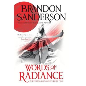 WORDS OF RADIANCE - THE STORMLIGHT ARCHIVE 2