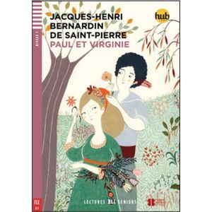 PAUL ET VIRGINIE - LECTURES HUB SENIORS NIVEAU 3