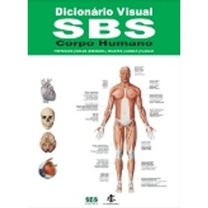 DICIONARIO VISUAL SBS CORPO HUMANO (PORTUGUES/ INGLES/ ESPAN