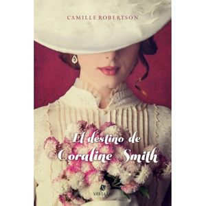 EL DESTINO DE CORALINE SMITH