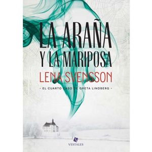 LIBRO LA ARAÑA Y LA MARIPOSA - LENA SVENSSON