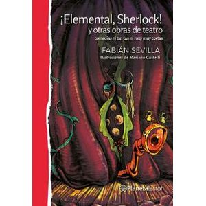ELEMENTAL SHERLOCK Y OTRAS OBRAS DE TEATRO - PLANETA LECTOR