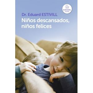 NIÑOS DESCANSADOS, NIÑOS FELICES