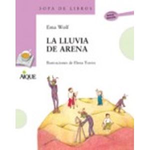 LA LLUVIA DE ARENA - SERIE LILA (PRIMEROS LECTORES)
