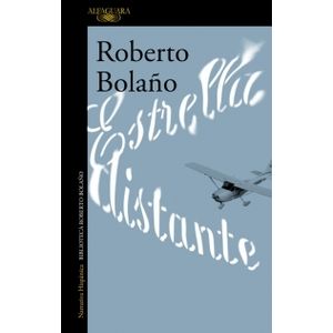 ESTRELLA DISTANTE - ROBERTO BOLAÑO