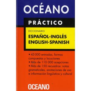 OCEANO DICCIONARIO PRACTICO ESPAÑOL-INGLES / ENGLISH-SPANISH