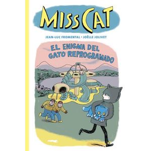EL CASO DEL GATO REPROGRAMADO - MISS CAT 4 - FROMENTAL - JOL