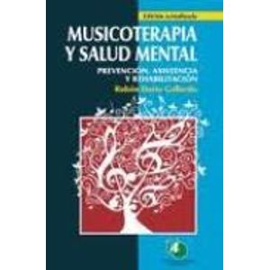 MUSICOTERAPIA Y SALUD MENTAL (2DA.EDICION)