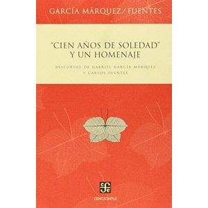 CIEN AÑOS DE SOLEDAD Y UN HOMENAJE