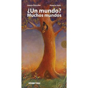 UN MUNDO? MUCHOS MUNDOS