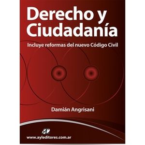 LIBRO DERECHO Y CIUDADANIA - ANGRISANI EDITORES