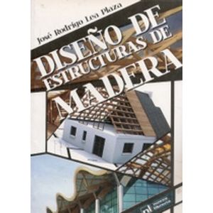 DISEÑO DE ESTRUCTURAS DE MADERA